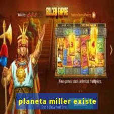 planeta miller existe